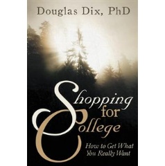 Shopping for College: How to Get What You Really Want