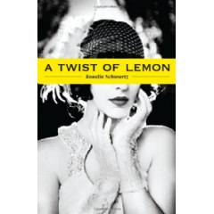 A Twist of Lemon by Rosalie Schwartz