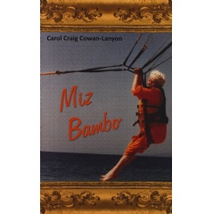 Miz Bambo by Carol Cowan-Lanyon