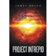 PROJECT INTREPID
Written by James Clayton Welch
