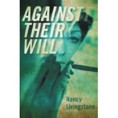 Against Their Will
Written by Nancy Livingstone
