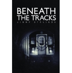 Beneath the Tracks
Written by Jimmy Stalikas
