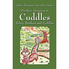 The Many Adventures of Cuddles
Tobey, Pandora and Cuddles
Written by Marcel Ray Duriez