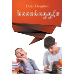 Boondoggle
Written by Dale Headley