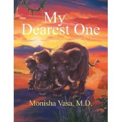 My Dearest One
Written by Monisha Vasa