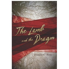 The Lamb and the Dragon
Written by Donald Pitts