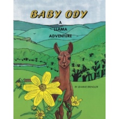 Baby Ody: A Llama Adventure
Written by Jeannie Brendler
