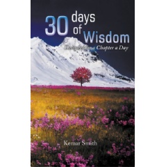 30 Chapters of Wisdom: Designed for a Chapter a Day
Written by Kemar Smith