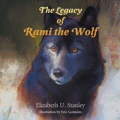 The Legacy of Rami the Wolf
Written by Elizabeth Stanley