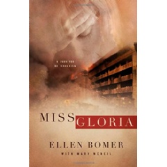 Miss Gloria: A Survivor of Terrorism
Written by Ellen Bomer with Mary McNeil