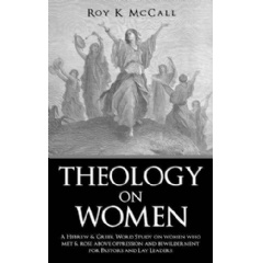 Theology on Women
Written by Roy McCall