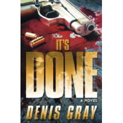 Its Done
Written by Denis Gray