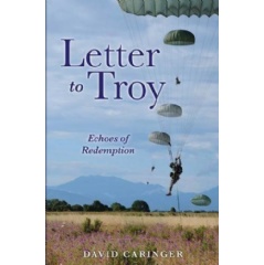 Letter to Troy   
Echoes of Redemption
Written by David Caringer