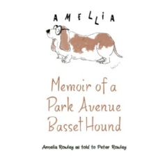 Memoir of a Park Avenue Basset Hound: How a South Jersey Hound Found True Love on the Upper East Side
Written by Peter Rowley