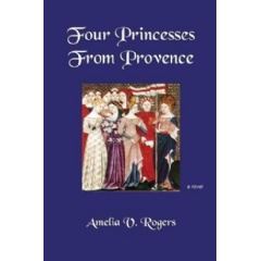 Four Princesses from Provence
Written by Amelia V. Rogers
