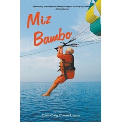Miz Bambo
written by Carol Cowan-Lanyon
