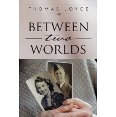 Between Two Worlds
Written by Thomas Joyce