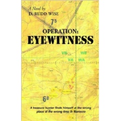 Operation: Eyewitness
Written by D. Rudd Wise