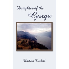 Daughter of the Gorge
by Barbara Twibell

