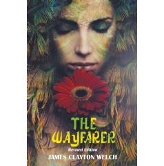 The Wayfarer
by James Welch