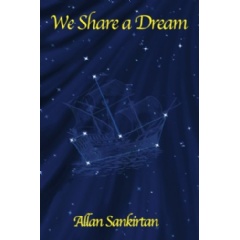 We Share a Dream
by Allan Sankirtan