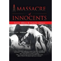 A Massacre of Innocents
Written by Loren Abbey and Pamela Zibura