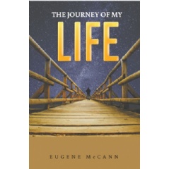 The Journey of My Life
Written by Eugene McCann