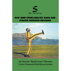 New Jump Swing Healthy Aging and Athletic Nutrition Program
Written by Donald Spiderman Thomas