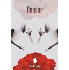 Quasar
Written by Uncle Mike