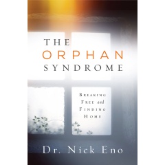 The Orphan Syndrome: Breaking Free and Finding Home
Written by Dr. Nick Eno