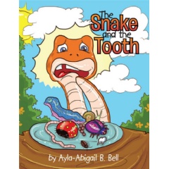 The Snake and the Tooth
by Ayla-Abigail Bell