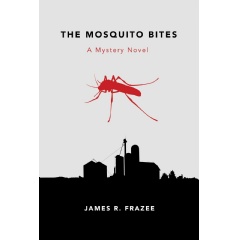 The story behind James Frazee’s first work of fiction, “The Mosquito Bites,” is fueled by his experiences working in the chemical industry.