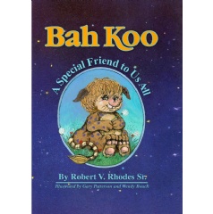 Bah Koo: A Friend to Us All
by Robert V. Rhodes Sr.