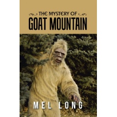 The Mystery of Goat Mountain
by Mel Long