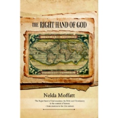 The Right Hand of God by Nelda Moffatt