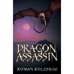 Dragon Assassin
by Roman Rolesque