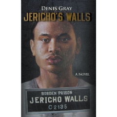 “Jericho’s Walls” by Denis Gray