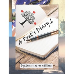 A Poets Diary 1
by Earnest Navar Williams