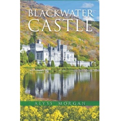 Blackwater Castle
by Alyss Morgan