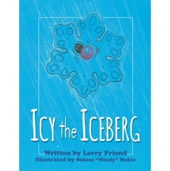 Icy the Iceberg by Larry Friend