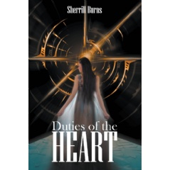 Duties of the Heart
by Sherrill Burns