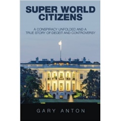 Super World Citizens by Gary Anton