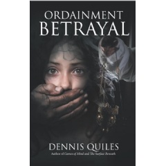 Ordainment Betrayal
by Dennis Quiles