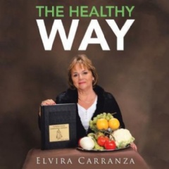 The Healthy Way
by Elvira Carranza