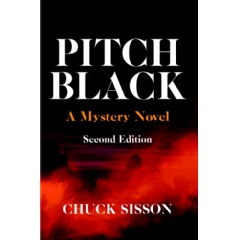 Pitch Black
by Chuck Sisson