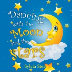 Dancing with the Moon and the Stars
by Sylvia Stern