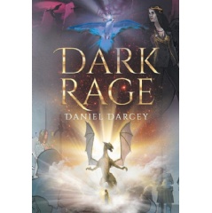 Dark Rage by Daniel Darcey
