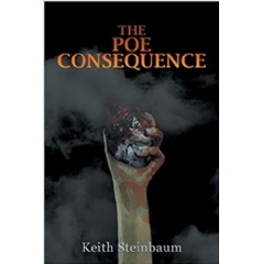 “The Poe Consequence” by Keith Steinbaum