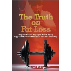 The Truth on Fat Loss
by Gabriell Phillips