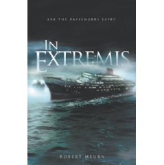 In Extremis: Are the Passengers Safe? by Robert Meurn